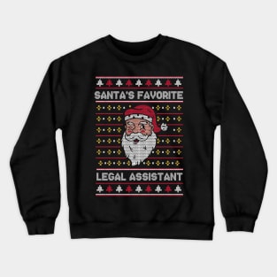 Santa's Favorite Legal Assistant // Funny Ugly Christmas Sweater // Legal Aide Holiday Xmas Crewneck Sweatshirt